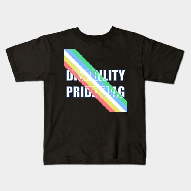 Disability Pride Flag Kids T-Shirt by sspicejewels